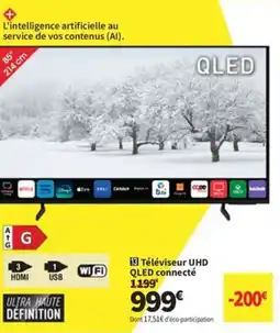 Conforama Téléviseur UHD QLED connecté offre