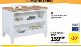 Conforama Îlot Noisette offre