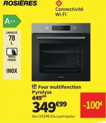 Conforama ROSIERES Four multifonction Pyrolyse offre