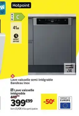Conforama HOTPOINT Lave-vaisselle semi-intégrable offre