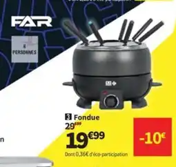 Conforama FAR Fondue offre