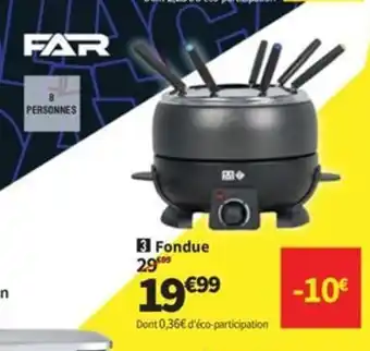 Conforama FAR Fondue offre