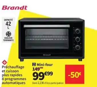 Conforama BRANDT Mini four offre