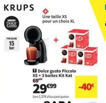 Conforama KRUPS Dolce gusto Piccolo XS +3 boites Kit Kat offre