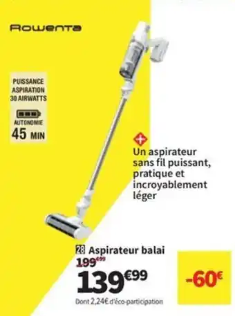 Conforama ROWENTA Aspirateur balai offre