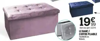 Centrakor Le banc / coffre pliable offre