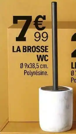 Centrakor La brosse wc offre