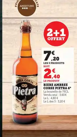 Hyper U PIETRA 6° Biere ambree corse offre