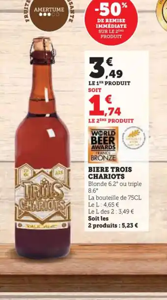 Hyper U TROIS CHARIOTS Biere offre