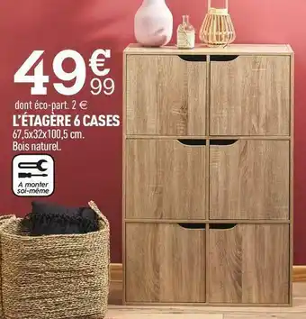 Centrakor L’étagère 6 cases offre