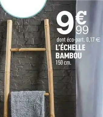LâĂ©chelle bambou