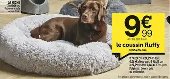 Centrakor Le coussin fluffy offre