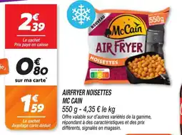 Netto Airfryer noisettes mc cain offre