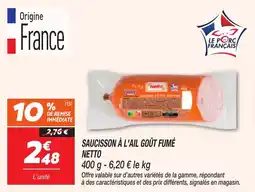 Netto Saucisson à l'ail goût fumé netto offre
