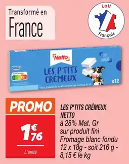 Netto Les p'tits crémeux netto offre