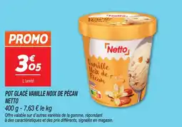 Netto Pot glacé vanille noix de pécan netto offre