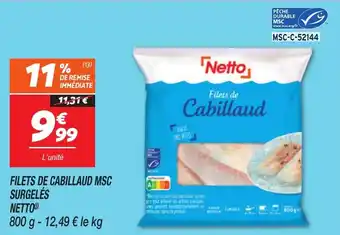 Netto Filets de cabillaud msc surgelés netto offre