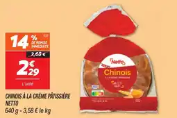Netto Chinois à la crème pâtissière netto offre