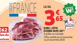 Auchan Supermarché Porc côte échine avec os offre