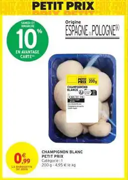 Intermarché CHAMPIGNON BLANC offre