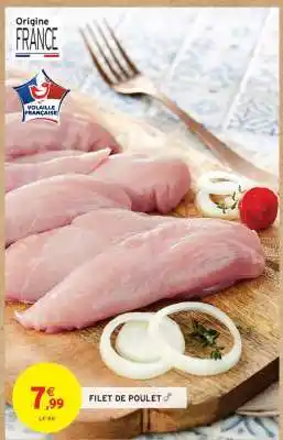 Intermarché FILET DE POULET offre