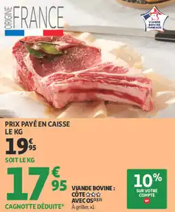 Auchan Supermarché Viande bovine cote avec os offre
