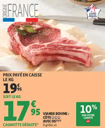 Auchan Supermarché Viande bovine cote avec os offre