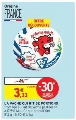 Intermarché LA VACHE QUI RIT 32 PORTIONS offre