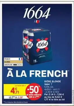 Intermarché Bière Blonde 1664 offre