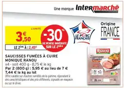 Intermarché Saucisses Fumées à Cuire Monique Ranou offre