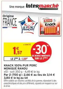 Intermarché Knack 100% Pur Porc Monique Ranou offre