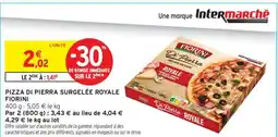 Intermarché PIZZA DI PIERRA SURGELÉE ROYALE FIORINI offre