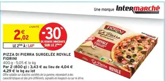 Intermarché PIZZA DI PIERRA SURGELÉE ROYALE FIORINI offre