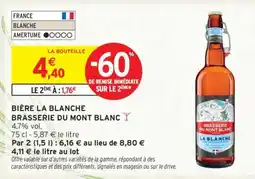 Intermarché BIÈRE LA BLANCHE BRASSERIE DU MONT BLANC offre