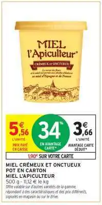 Intermarché MIEL CRÉMEUX ET ONCTUEUX offre