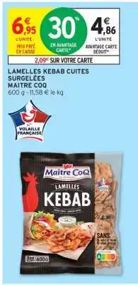 LAMELLES KEBAB CUITES SURGELÉES “MAÎTRE COQ”
