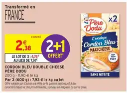 Intermarché CORDON BLEU DOUBLE CHEESE PÈRE DODU offre