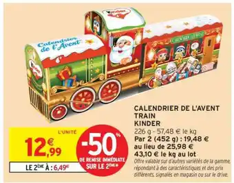 Intermarché CALENDRIER DE L'AVENT TRAIN KINDER offre