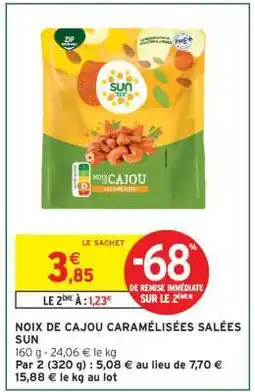 Intermarché NOIX DE CAJOU CARAMÉLISÉES SALÉES SUN offre