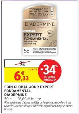 Intermarché SOIN GLOBAL JOUR EXPERT FONDAMENTAL DIADERMINE offre