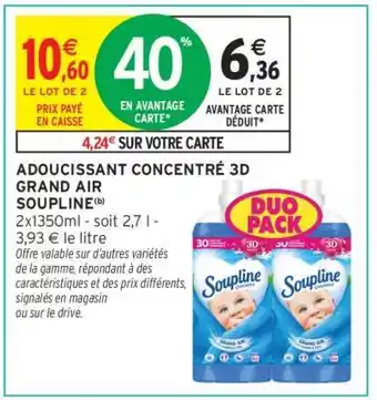 Intermarché ADOUCISSANT CONCENTRÉ 3D GRAND AIR SOUPLINE offre
