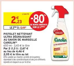 Intermarché Pistolet Nettoyant Ultra Dégraissant au Savon de Marseille Carolin offre