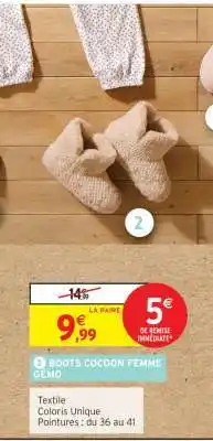 Intermarché BOOTS COCOON FEMME GEMO offre