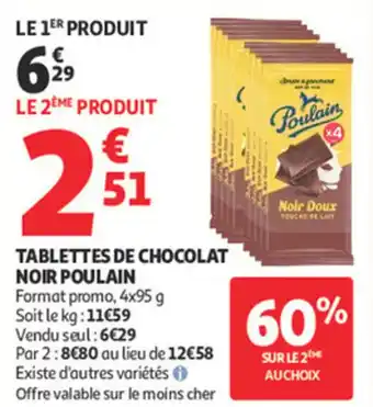 Auchan Supermarché Tablettes de chocolat noir poulain offre