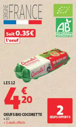 Auchan Supermarché Oeufs bio cocorette offre