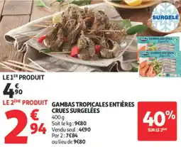 Auchan Supermarché Gambas tropicales entières crues surgelées offre