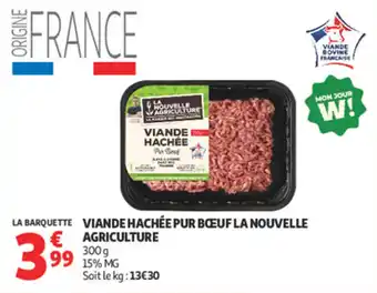 Auchan Supermarché Viande hachée pur bœuf la nouvelle agriculture offre
