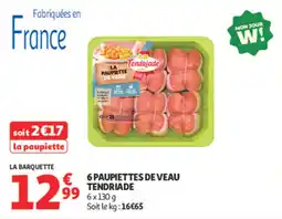 Auchan Supermarché 6 paupiettes de veau tendriade offre