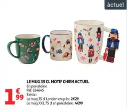 Auchan Supermarché Le mug motif chien actuel offre