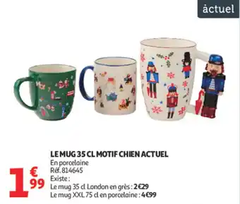 Auchan Supermarché Le mug motif chien actuel offre